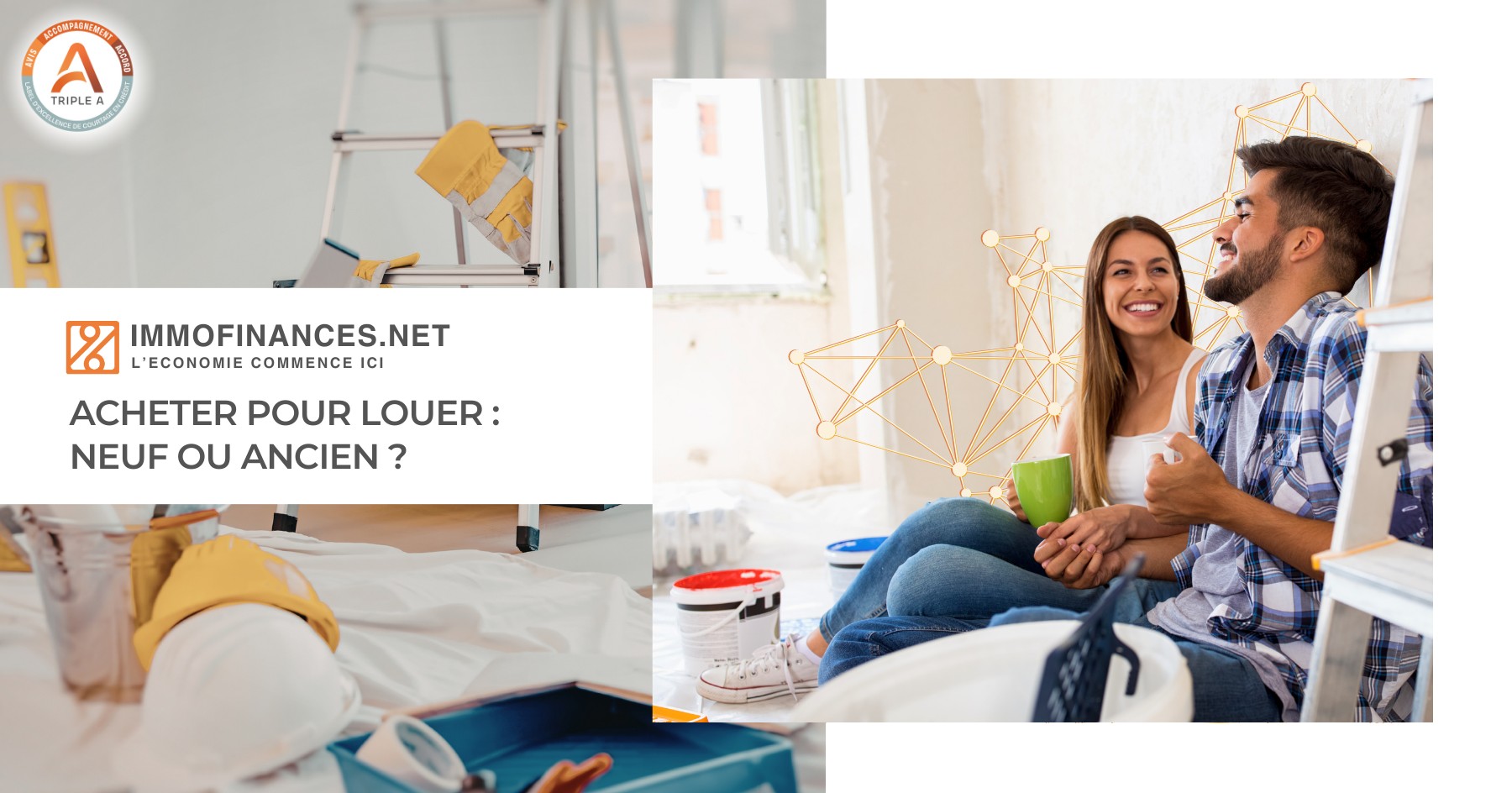 Acheter pour louer : neuf ou ancien ? 